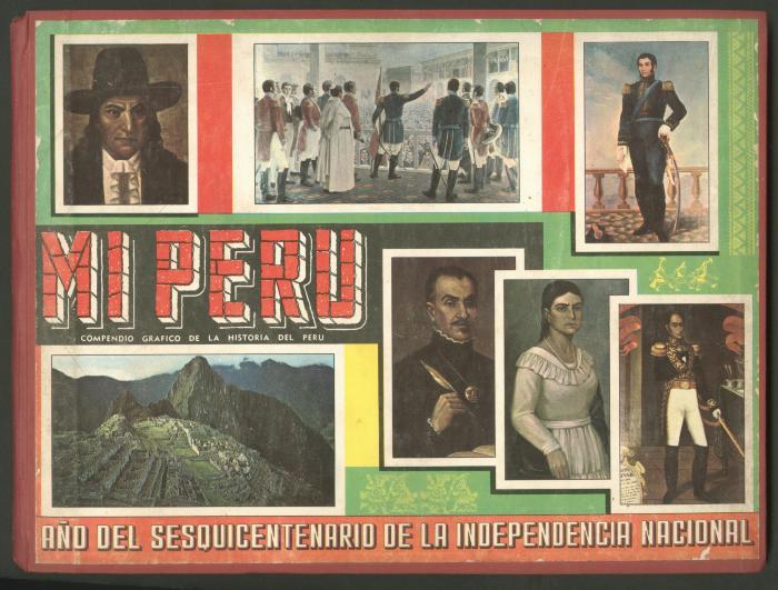 Álbum de láminas Mi Perú: compendio gráfico de la historia del Perú