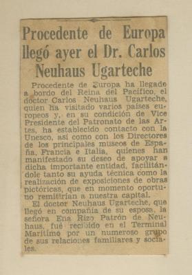 "Procedente de Europa llegó ayer el Dr. Carlos Neuhaus Ugarteche"