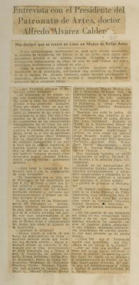 "Entrevista con el Presidente del Patronato de Artes, doctor Alfredo Alvarez Calderón"