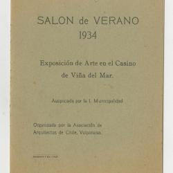 "Salón de Verano 1934. Exposición de Arte en el Casino de Viña del Mar"