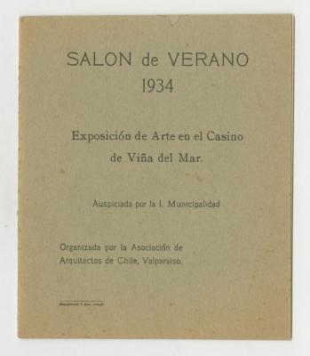 "Salón de Verano 1934. Exposición de Arte en el Casino de Viña del Mar"
