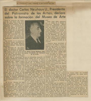 "El doctor Carlos Neuhaus U., presidente del Patronato de las Artes, declara sobre la formación del Museo de Arte"