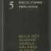 "5 escultores peruanos: Roca Rey, Guzman, Varela, Galarza, Aldave"