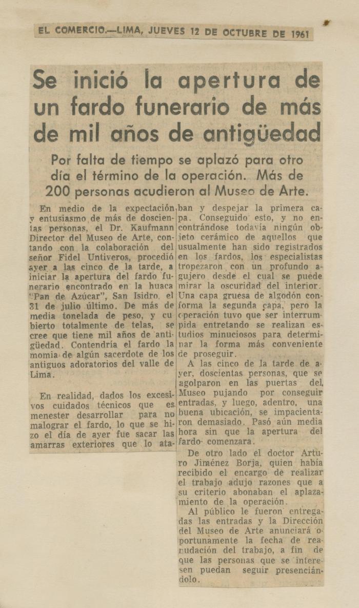 "Se inició la apertura de un fardo funerario de más de mil años de antigüedad"