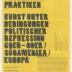 ""Subversive praktiken. Kunst under Bedincungen politischer repression 60Er - 80Er/…""