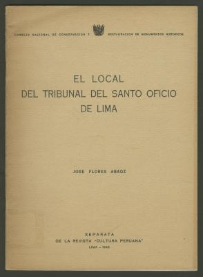 El local del Tribunal del Santo Oficio de Lima