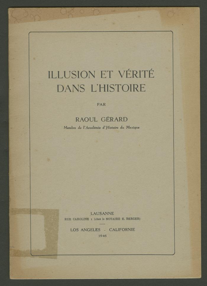 Illusion et verite dans l’histoire