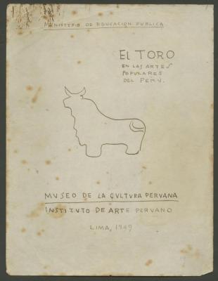 "El Toro en las artes populares del Perú"